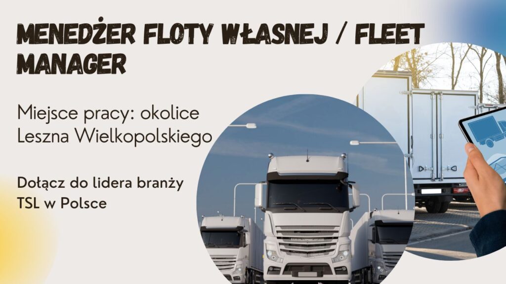 MENEDŻER FLOTY WŁASNEJ / FLEET MANAGER